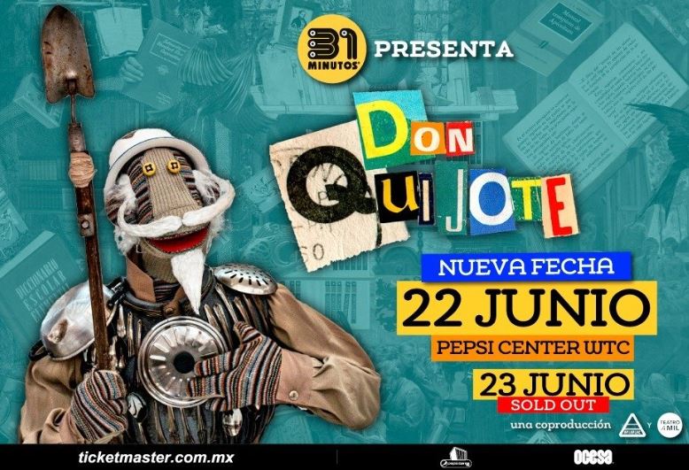 31 Minutos anuncia una fecha más de Don Quijote, como nunca lo has visto, en la Ciudad de México
