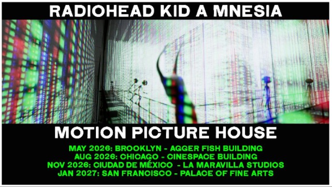 RADIOHEAD presenta MOTION PICTURE HOUSE: KID A MNESIA