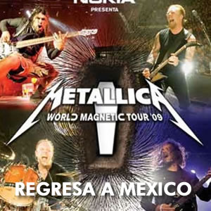 METALLICA REGRESA A MEXICO