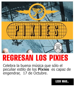 PIXIES EN MEXICO - 17 OCTUBRE - TEATRO METROPOLITAN