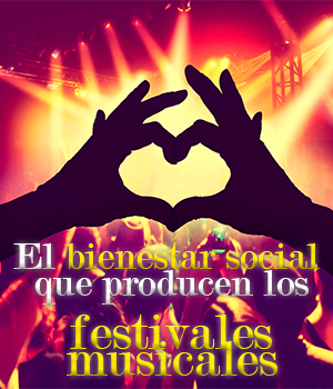 que producen los festivales musicales