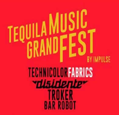 TEQUILA MUSIC GRAND FEST