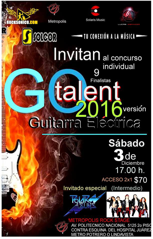 GO TALENT 2016 - 3 de diciembre en Metrpolis Rock Stage