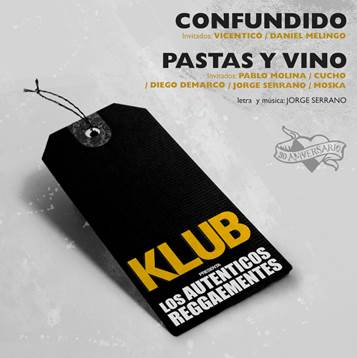 KLUB PRESENTA LOS AUTÉNTICOS REGGAEMENTES