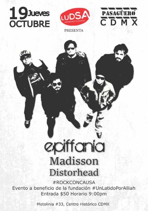 Epiffania, Madisson y DistorHead se presentarán en el pasaguero para apoyar el evento de #RockConCausa.  Este evento es a beneficio de Un Latido por A...