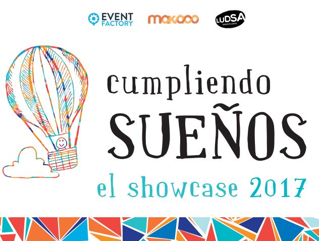 CUMPLIENDO SUEOS 2017 'EL SHOWCASE' - 28 Nov