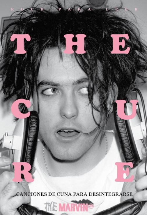 Publicado por Marvin, el jueves 4 de octubre se presentará el libro <b>The Cure</b>. Canciones de cuna para desintegrarse, integrado con cuentos de 23...