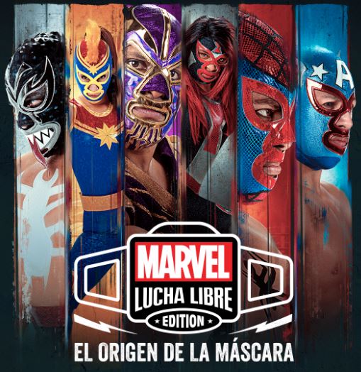 MARVEL LUCHA LIBRE EDITION, EL ORIGEN DE LA MÁSCARA llega a DISNEY +