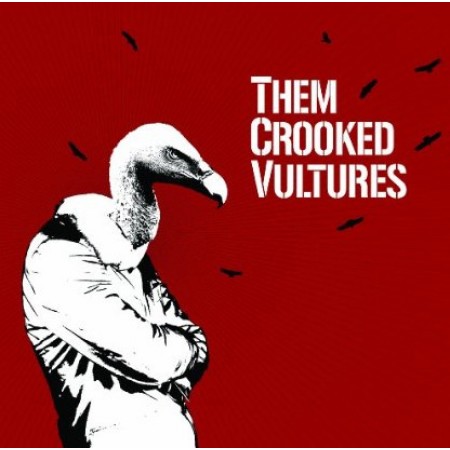 Them Crooked Vultures / Them Crooked Vultures