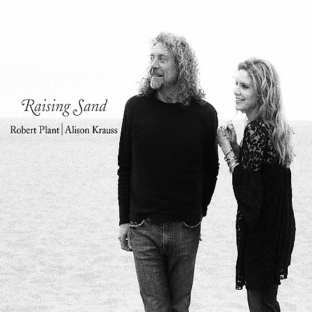 Alison Krauss & Robert Plant / Raising Sand