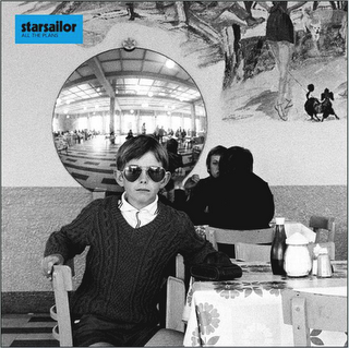 Starsailor / All  The Plans