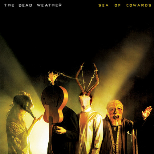 The Dead Weather / Sea Of Cowards