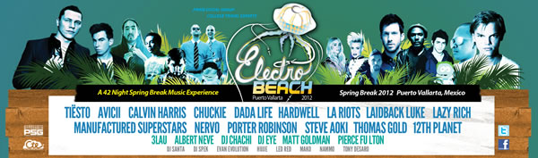 Prime Social Group y College Travel Experts traen a México el ELECTRO BEACH 2012, a realizarse en Puerto Vallarta, Jalisco del 25 de febrero al  6 de...