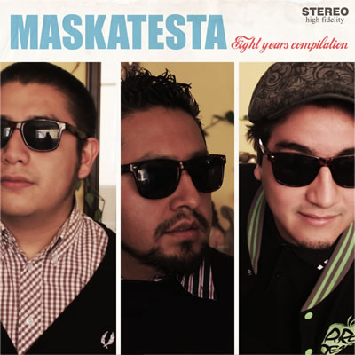 MASKATESTA lanza el disco “Eight Years Compilation” en iTunes + presentación en Vive Latino 2012
