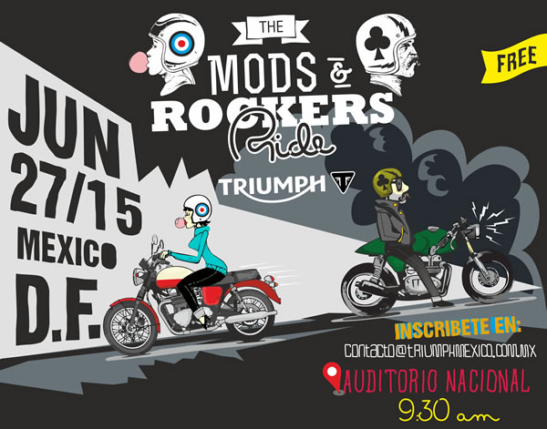 MODS & ROCKERS RIDE BY TRIUMPH - 27 de junio