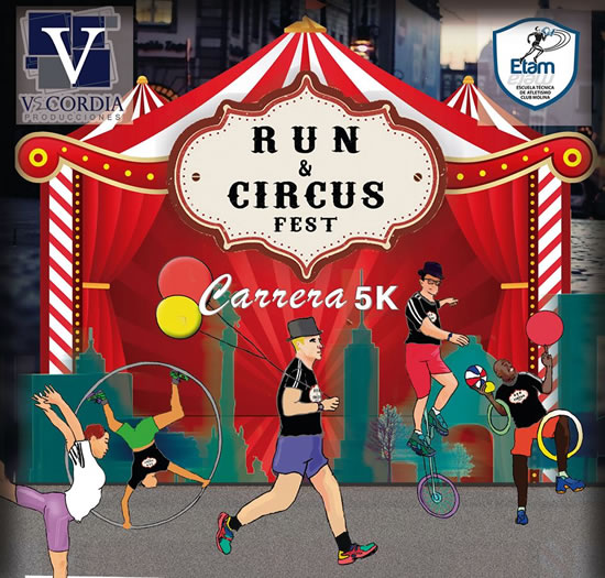 RUN & CIRCUS FEST - Carrera 5K - 23 de Agosto