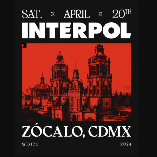 INTERPOL  Anuncia el show más grande de su carrera - Zócalo CDMX, Interpol en la CDMX, concierto gratuito