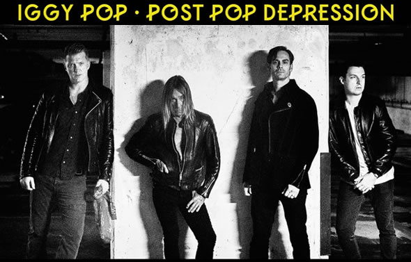 IGGY POP Publica nuevo disco 'Post Pop Depression' con Superbanda, Iggy Pop y Josh Homme en nuevo proyecto, Post pod depression nuevo disco de Iggy Pop, Josh Homme y QOTSA se unen a Iggy pop 