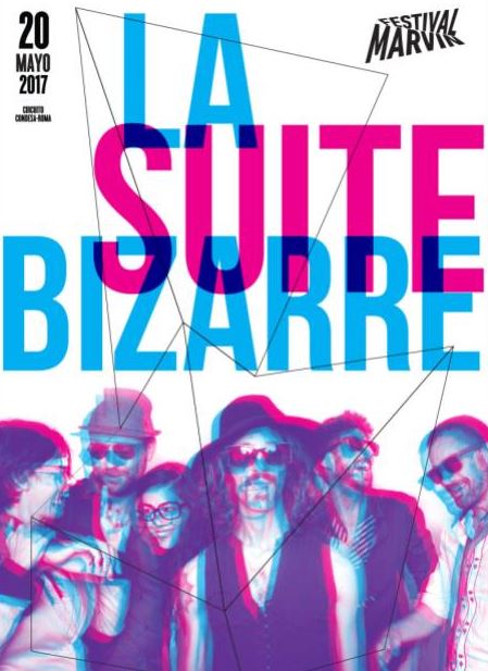 Dance- Rock Vigoroso y Hedonista con La Suite BizarreEl Festival Marvin CDMX y FIMPRO GDL, 