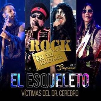 ROCK EN TU IDIOMA  SINFÓNICO Vol. 2Presenta El Esqueleto, rock en tu idioma, el esqueleto, sabo romo, victimas del dr cerebro, jose fors, la lupita