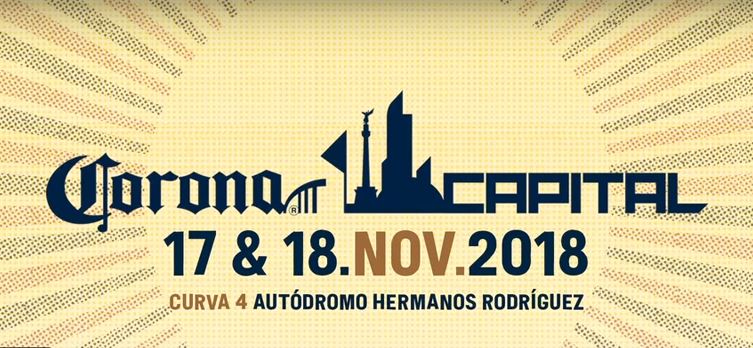 CORONA CAPITAL 2018Cartel y más información, Lineup del Corona Capital, Robbie Williams en México, NIN y The Chemical Brothers en el Corona Capital