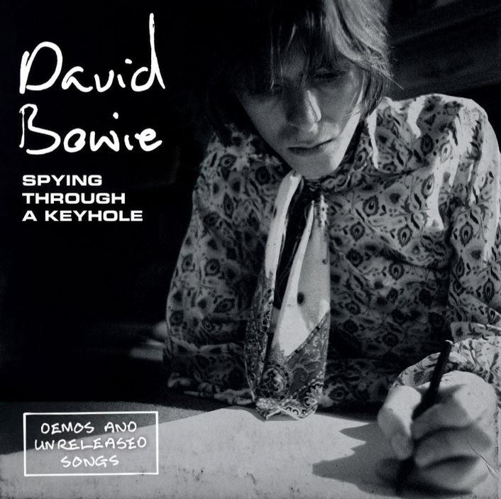 DAVID BOWIESPYING THROUGH A KEYHOLE - Demos y canciones inéditas, David Bowie canciones inéditas, versiones más antiguas de space oddity