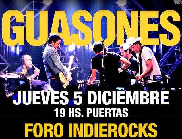 GUASONES En Foro Indie Rocks, Guasones regresan a la CDMX