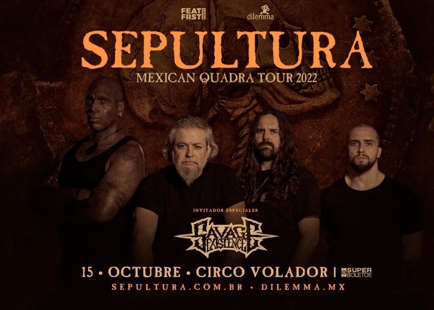 SEPULTURA Y SAVAGE EXISTENCE - Regresan a la CDMX en gira por México el 15 de Octubre