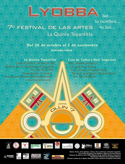 7º FESTIVAL DE LAS ARTES En la Quinta Tepantitla, 