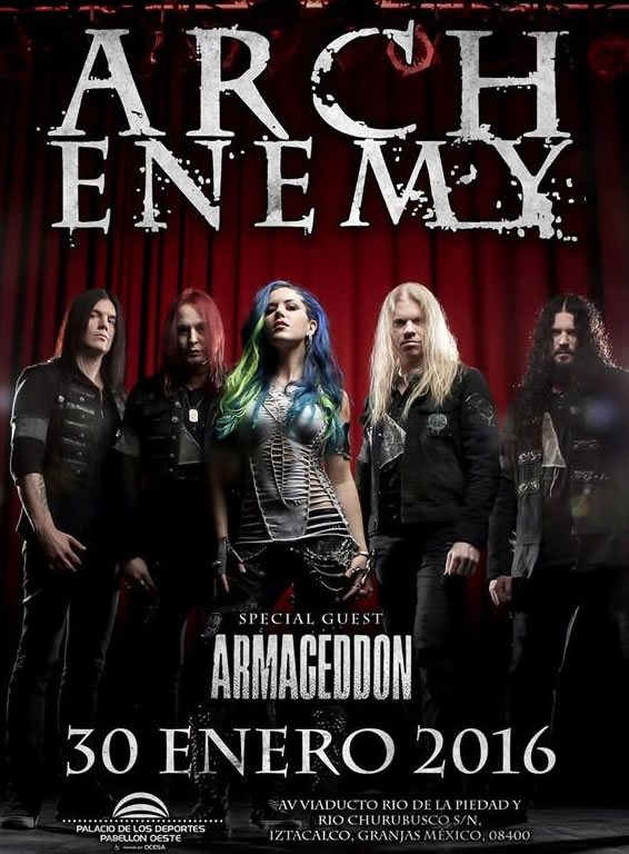 ARCH ENEMYJunto con ARMAGGEDON visitan el Pabellón del Palacio de los Deportes , Arch Enemy y Armaggedon visitan el Palacio de los Deportes,  Arch Enemy regresa a México en el 2016, Armaggedon banda que acompaña a Arch Enemy 2016