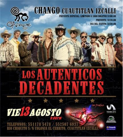 AUTENTICOS DECADENTESEn el Chango - 13 Agosto, 