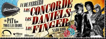 LOS CONCORDE, LOS DANIELS Y LOS FINGER14 Febrero - Pabellón Alta Tecnología, 