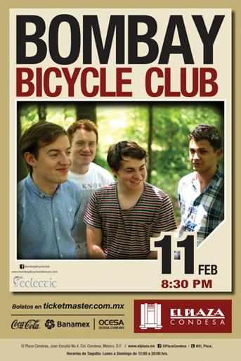 BOMBAY BICYCLE CLUB11 - Feb, El Plaza Condesa, 