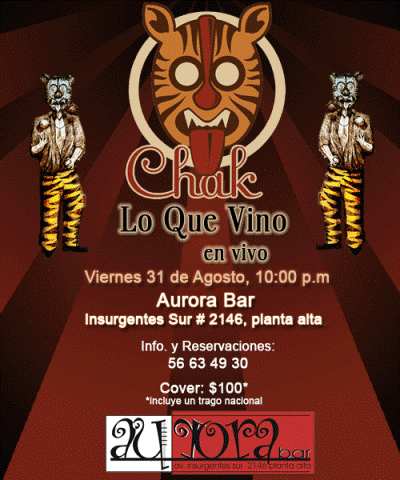 CHAK Se presentará en Aurora Bar , 