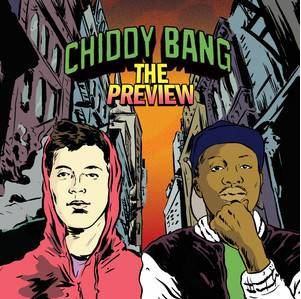 CHIDDY BANGLanza a la venta The Preview, 