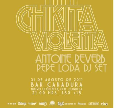 NOCHES DE ARTS & CRAFTSChikita Violenta y Antoine Reverb, 
