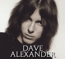 Dave Alexander – Club 27