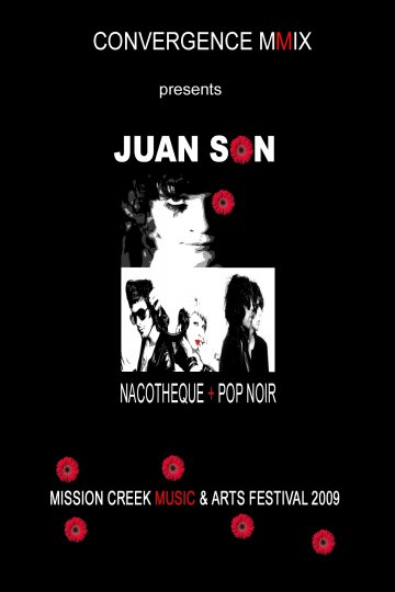 CONVERGENCE MMIX Nacotheque, Juan Son And Pop Noir - 16 -25 Julio, 