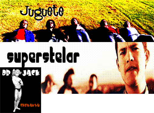 JUGUETE / Dr. JACK / SALÓN VICTORIA/ SUPERSTELAR/ DRUIDASBreves noticias..., 