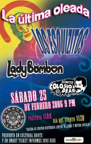 Cortesías para el Cultural Roots Los Esquizitos, Lady Bombón y Colosio´s dead, 