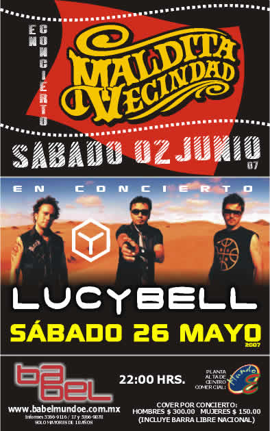 BABEL - MAYO 2007Maldita Vecindad, Lucybell y más, 