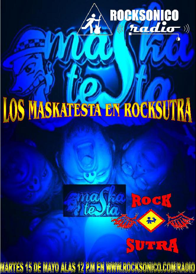 LA MASKATESTA EN ROCKSUTRAmartes 19 de 12:00 a 14:00 Hrs., 