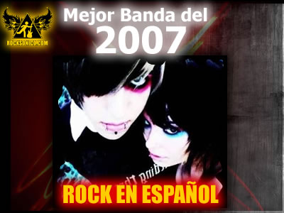 VOTA POR LA MEJOR BANDA DEL 2007de rock en Español, 