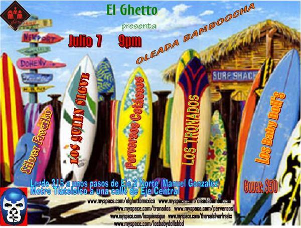 PERVERSOS CETACEOS, LOS QUIEN SIGUE, SILVER FREAKSOleada Bamboocha en el Ghetto 7 de Julio, 