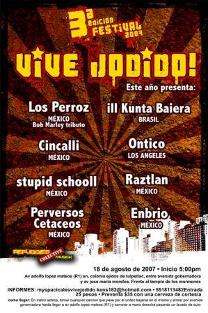 VIVE JODIDO 3° EDICION18 de Agosto - El Festival de Ciudad Azteca, 