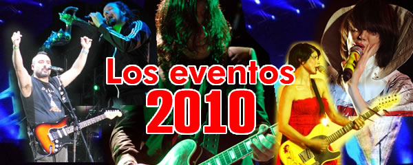 REVIVE LOS MEJORES EVENTOS DEL 2010Los eventos relevantes de este año, 