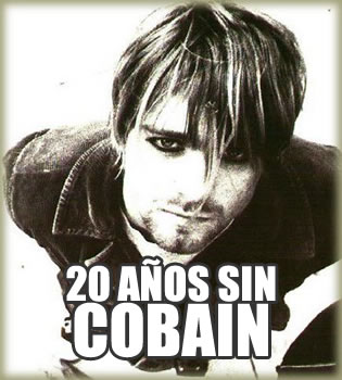 20 AÑOS SIN COBAINLeyenda del Grunge, 