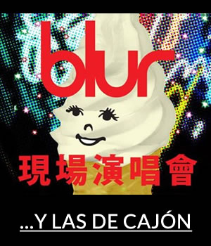 BLURY LAS DE CAJÓN, Blur en México, Blur gira the magic whip, Blur en coordenada, Blur visita México, Las mejores canciones de BLUR