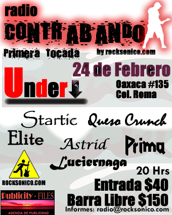 RADIO CONTRABANDOPrimera Fase, en el Under - Sab. 24 de Febrero, 