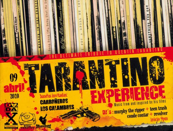 THE TARANTINO EXPERIENCE9 Abril - DADA-X, 